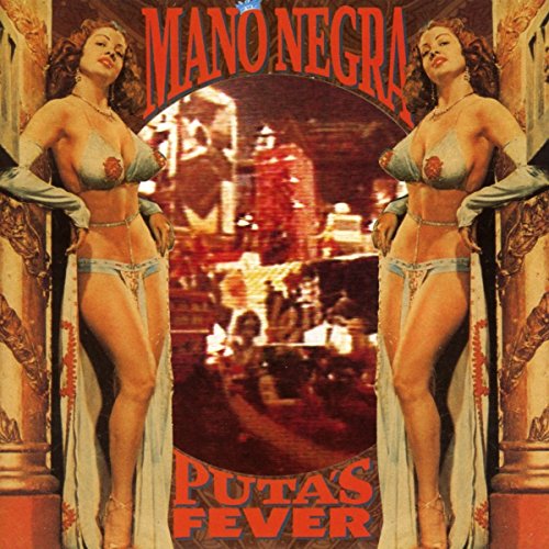 "Album cover with two women in burlesque attire, 'Mano Negra' and 'Puta's Fever' text."