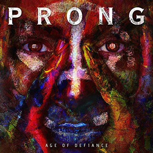 Album cover for Prongās āAge Of Defianceā featuring a painted, intense face.