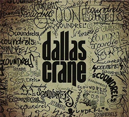 CD cover for Dallas Crane’s “Scoundrels” with scribbled text and graphics.