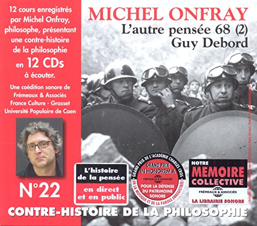 CD case for Michel Onfray’s “L’Autre Pensée 68 (2)” featuring Guy Debord, with riot police.