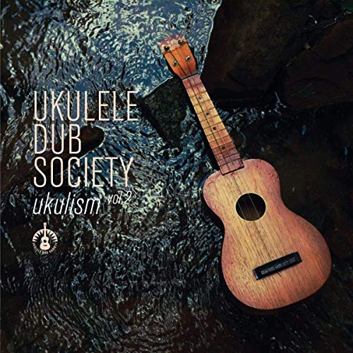 CD cover for Ukulele Dub Society’s “Ukulism Vol. 2” with a ukulele.