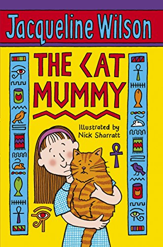 "The Cat Mummy" book cover featuring a girl holding an orange cat, Egyptian hieroglyphics.