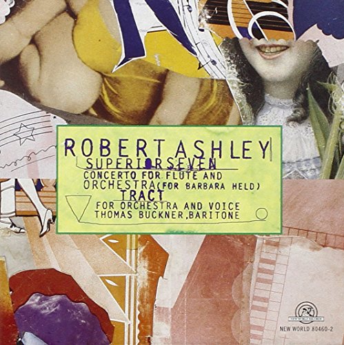 CD cover for Robert Ashley’s “Superior Seven” with abstract collage imagery.