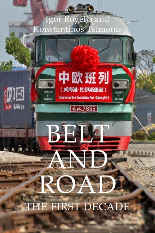 Belt and Road: The First Decade (Business with China)