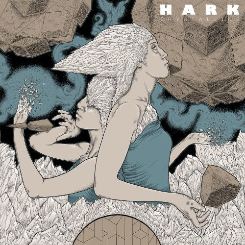 Album cover for Hark’s “Crystalline” featuring a sketched woman and crystals.
