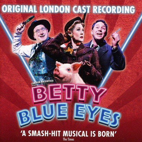 "CD cover for 'Betty Blue Eyes' with three actors and a piglet on red background."