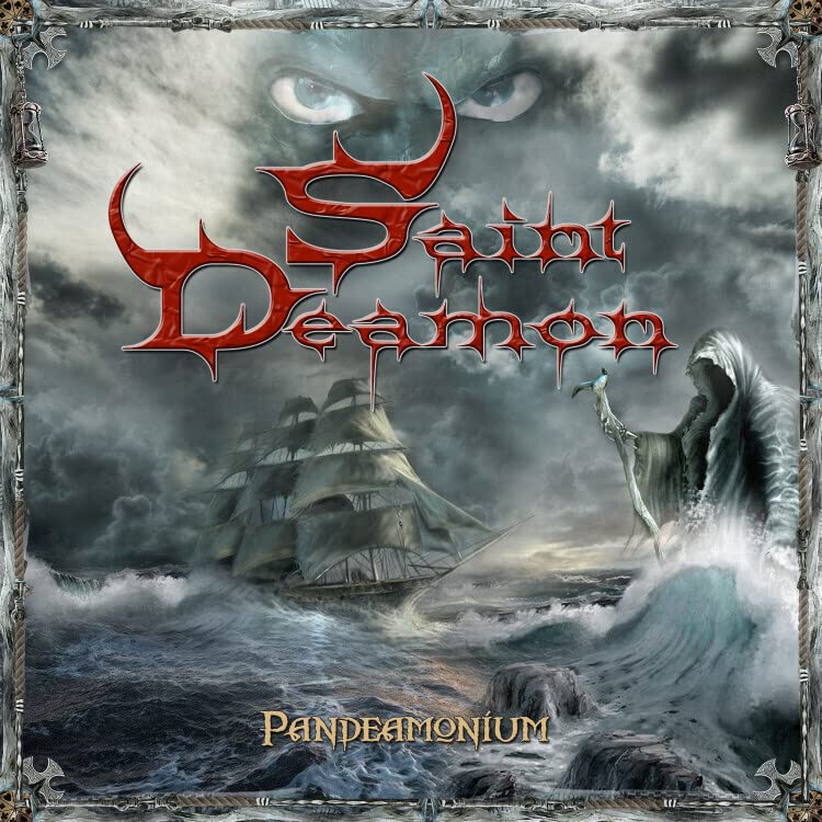 CD cover for Saint Deamon’s “Pandeamonium” depicts a stormy sea and ship.