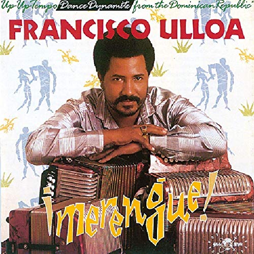 CD cover featuring Francisco Ulloa with an accordion, Dominican Republic background.