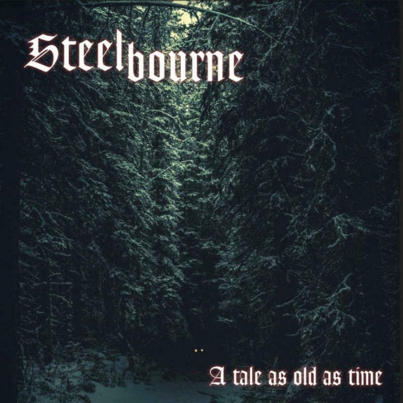 CD cover for Steelbourne, featuring dark forest imagery and text.