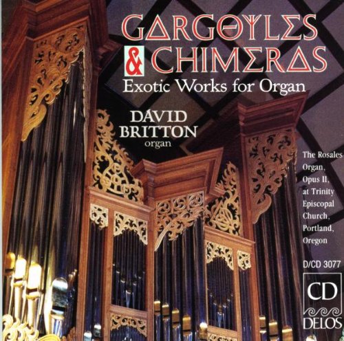 CD cover featuring an ornate pipe organ with text "Gargoyles & Chimeras" and artist name.