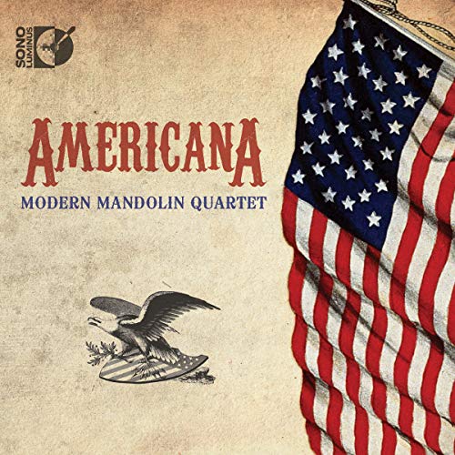 Album cover with "Americana Modern Mandolin Quartet" text, US flag, and eagle illustration.