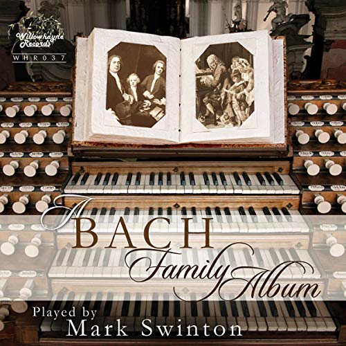 CD cover: open antique book with portraits, organ keys, text “Bach Family Album”.