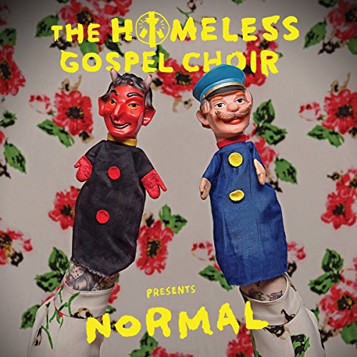CD cover for "Normal" by Homeless Gospel Choir, featuring hand puppets.