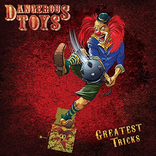 Album cover for Dangerous Toys’ “Greatest Tricks” featuring a menacing clown.