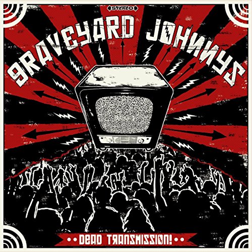 Album cover: Graveyard Johnnys "Dead Transmission" with a vintage TV image.