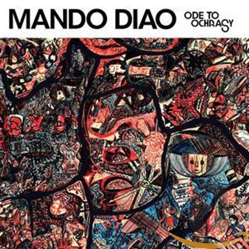 CD cover for Mando Diao’s “Ode to Ochrasy” with abstract, colorful artwork.