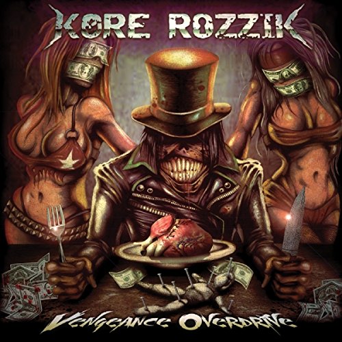 "Kore Rozzik Vengeance Overdrive CD cover featuring a grotesque figure with two women."