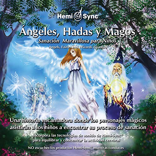 CD cover: fantasy art with angels, fairies, wizards, and Hemi-Sync logo.