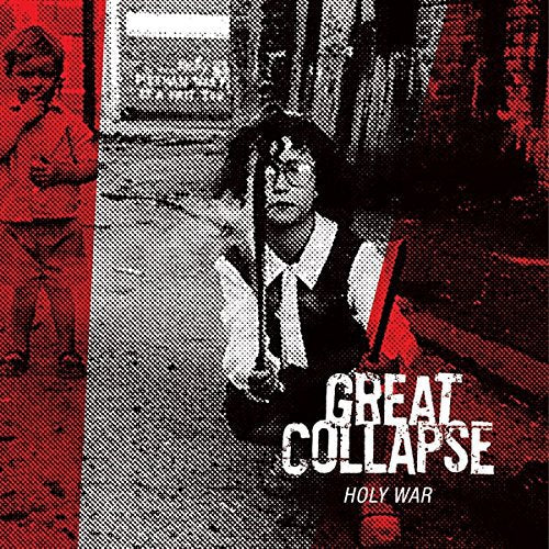 Album cover for "Great Collapse - Holy War" showing a person holding a rifle.