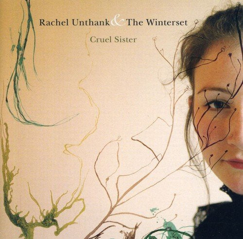 CD cover for "Cruel Sister" by Rachel Unthank & The Winterset, featuring a woman’s face.