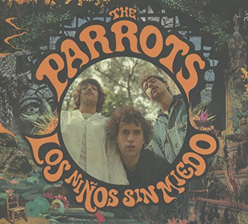 CD cover for The Parrots’ “Los Niños Sin Miedo” featuring three men.