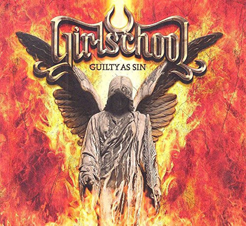 Album cover with a hooded figure surrounded by flames, titled "Girlschool - Guilty As Sin".