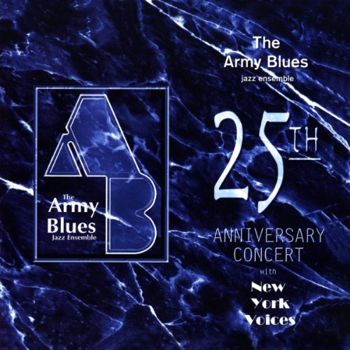 Blue marble background with white text: "The Army Blues Jazz Ensemble 25th Anniversary Concert".