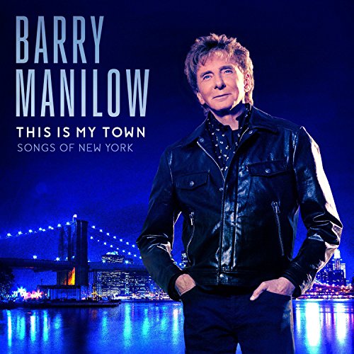 Barry Manilow album cover with a cityscape at night and text "This Is My Town".