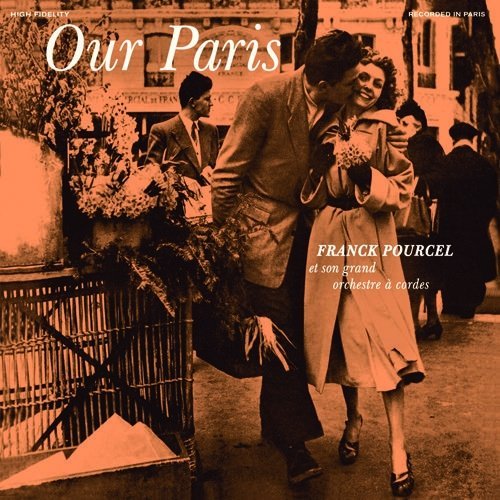 CD cover for Franck Pourcel’s “Our Paris,” showing a couple embracing.