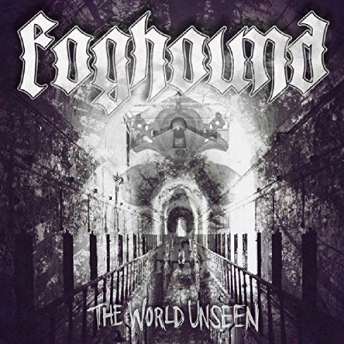 CD cover for Foghound’s “The World Unseen”, featuring a tunnel scene.