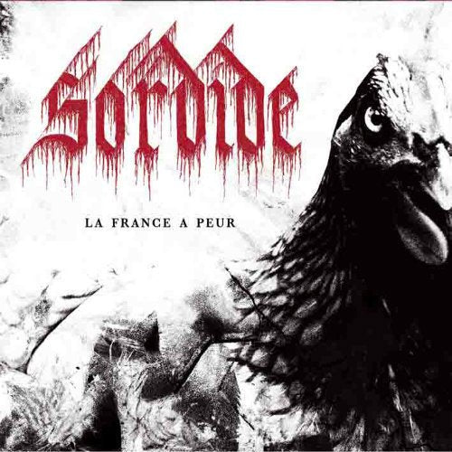 CD cover: "Sordide" text with dripping red, and a close-up of a chicken’s head.
