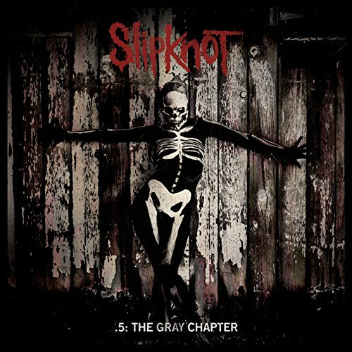 Album cover with a skeleton woman against a distressed wooden door, text "Slipknot" and ".5: The Gray Chapter".