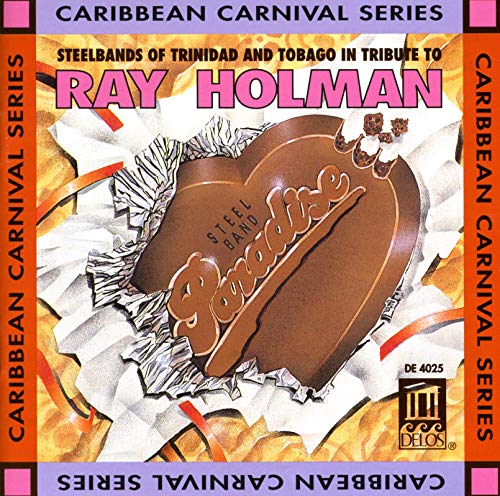 CD cover for “Steelbands of Trinidad and Tobago” tribute to Ray Holman.