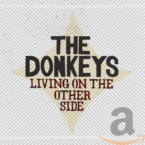 CD cover for The Donkeys’ “Living On The Other Side” album.