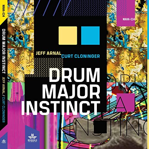 CD cover for "Drum Major Instinct" by Jeff Arnal and Curt Cloninger.
