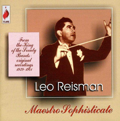 CD cover with conductor Leo Reisman in tuxedo holding baton, beige background.