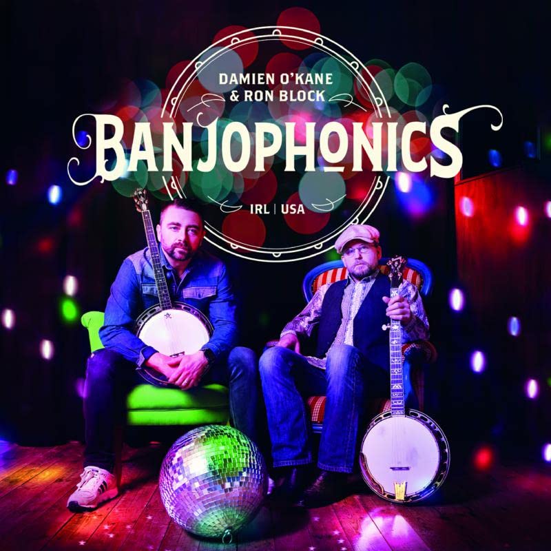 CD cover featuring Damien O’Kane and Ron Block with banjos, and disco ball.
