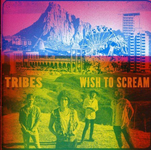 Album cover for "Tribes - Wish To Scream" with multicolored cityscape and band members.