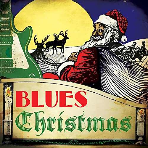 CD cover for “Blues Christmas” featuring Santa and reindeer in red and green.