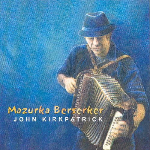 CD cover featuring a man playing accordion, wearing a blue hat and shirt.