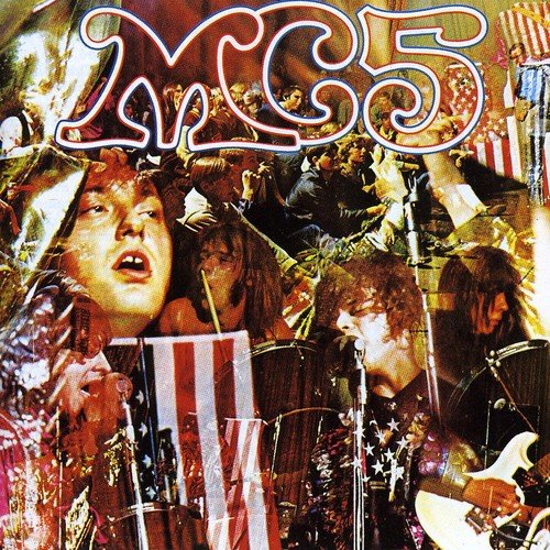 MC5 album cover with band performing on stage, surrounded by crowd and American flags.