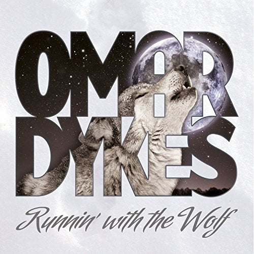 "Omar Dykes album cover featuring a wolf howling at the moon."