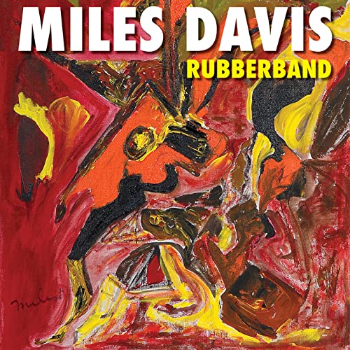 Rubberband" vinyl album cover by Miles Davis, abstract red and black art.
