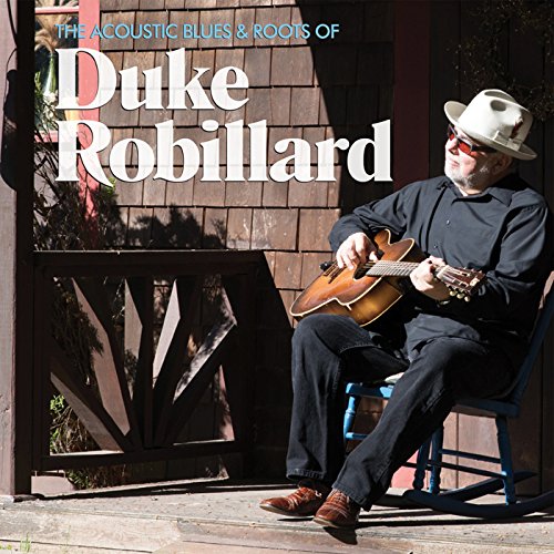 Duke Robillard album cover featuring a man playing acoustic guitar.