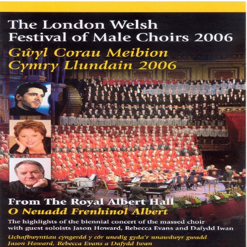 DVD cover for “The London Welsh Festival Of Male Choirs 2006.”