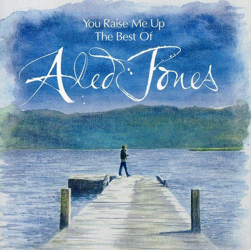 CD cover for Aled Jones’ “You Raise Me Up” with a lakeside scene.
