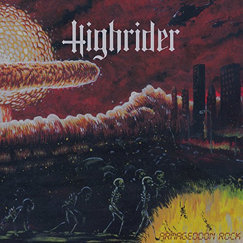 "Album cover art: 'Highrider - Armageddon Rock' featuring a post-apocalyptic scene with skeletons and a mushroom cloud."