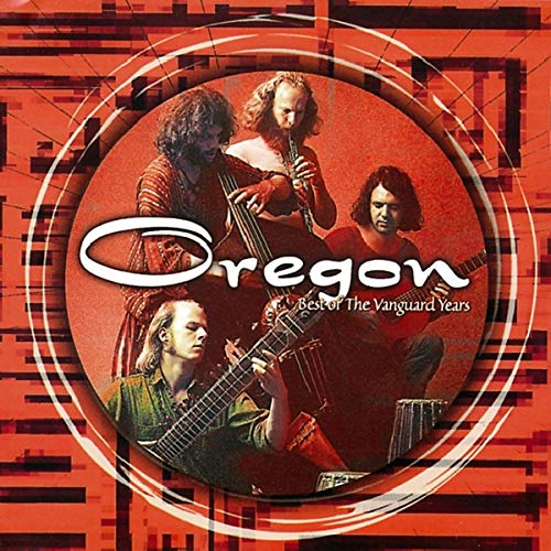 CD cover for Oregon’s “Best Of The Vanguard” featuring four musicians.