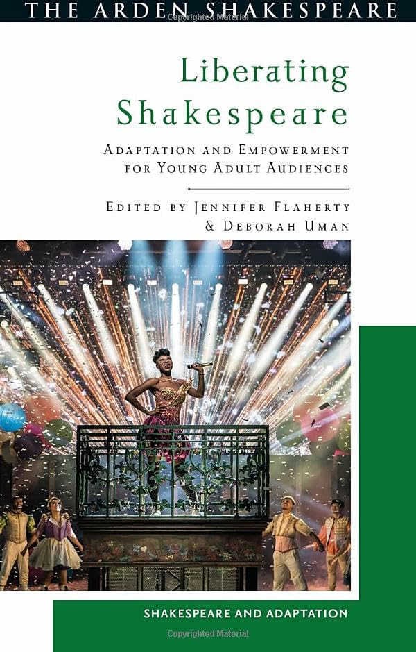 Liberating Shakespeare: Adaptation, Trauma and Empowerment for Young Adult Audiences: Adaptation and Empowerment for Young Adult Audiences (Shakespeare and Adaptation)