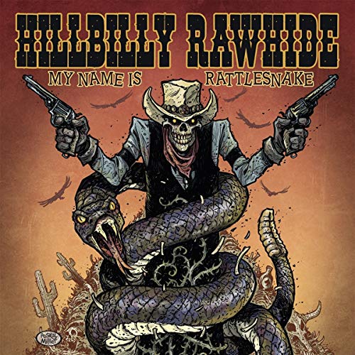 Skeleton cowboy with guns and a coiled rattlesnake, album cover.